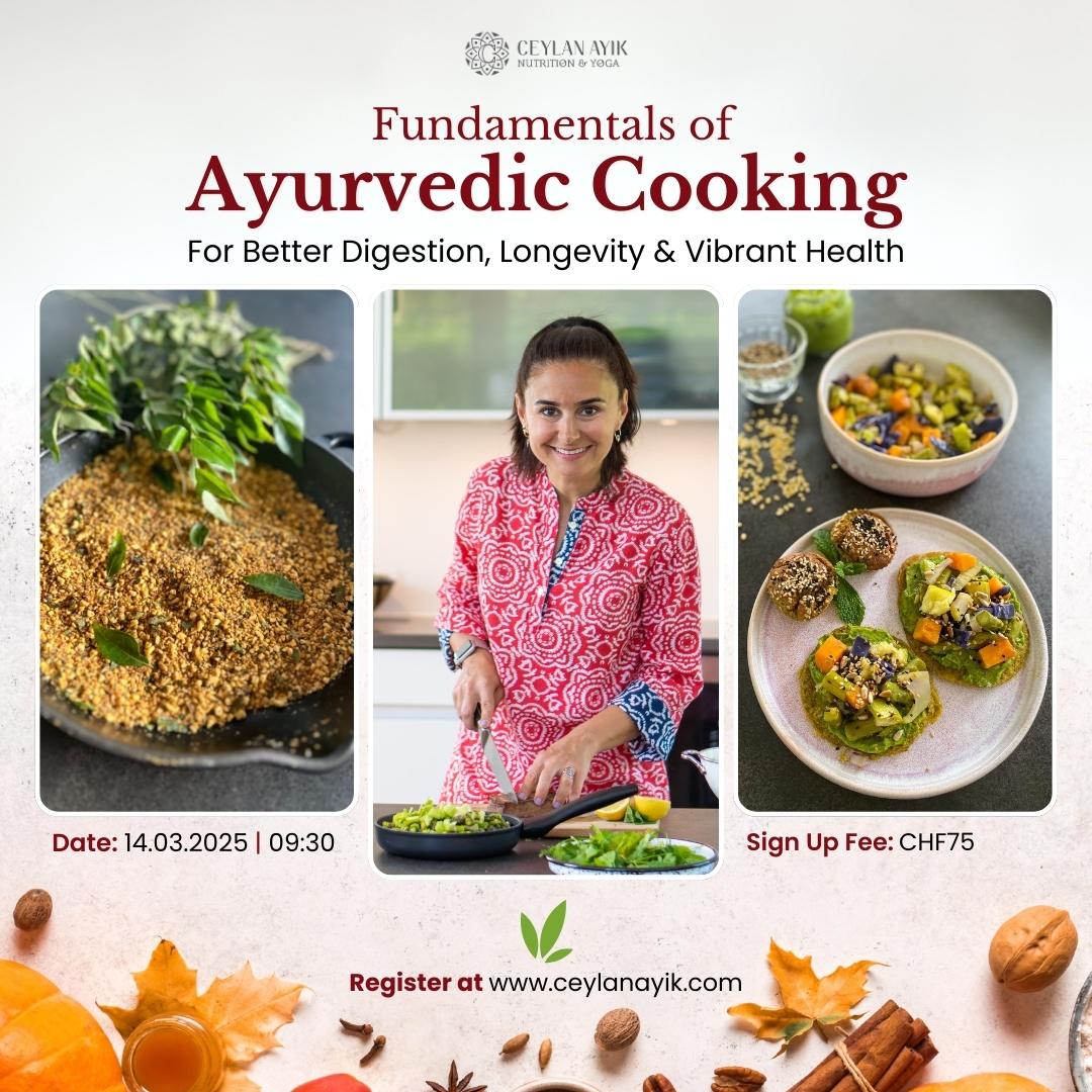 Fundamentals of Ayurvedic Cooking